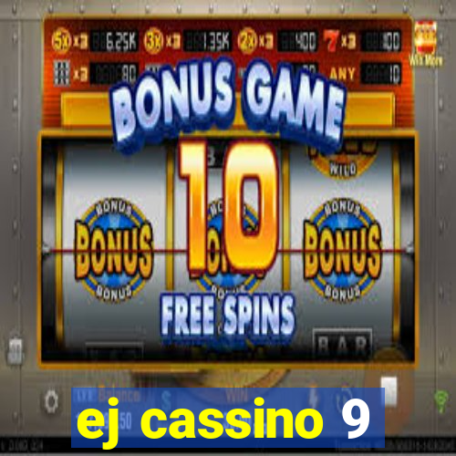 ej cassino 9